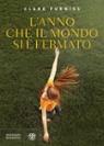 LANNO_CHE_SI__FERMATO_IL_MONDO