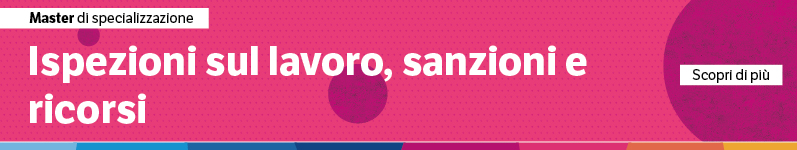 Ispezioni sul lavoro, sanzioni e ricorsi