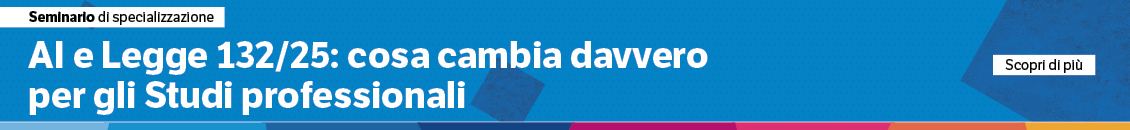 AI e Legge 132/25: cosa cambia davvero per gli Studi professionali