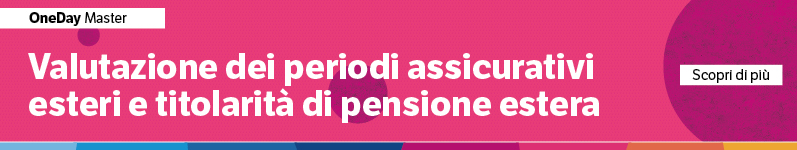Valutazione dei periodi assicurativi esteri e titolarità di pensione estera